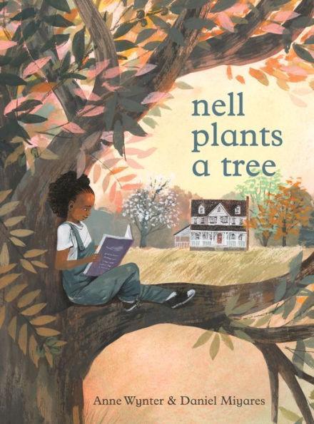 Nell Plants a Tree - Hardcover | Diverse Reads