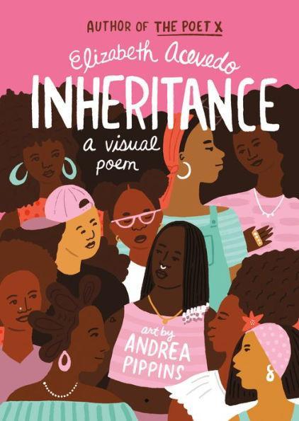 Inheritance: A Visual Poem - Hardcover | Diverse Reads