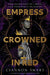Empress Crowned in Red - Hardcover | Diverse Reads