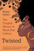 Twisted: The Tangled History of Black Hair Culture - Paperback | Diverse Reads
