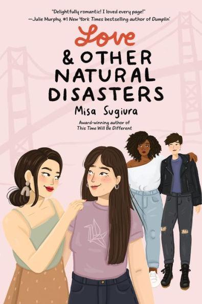 Love & Other Natural Disasters - Hardcover | Diverse Reads