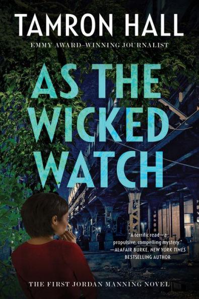 As the Wicked Watch: The First Jordan Manning Novel - Paperback | Diverse Reads