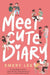 Meet Cute Diary - Hardcover | Diverse Reads