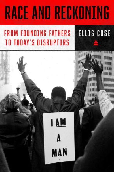 Race and Reckoning: From Founding Fathers to Today's Disruptors - Hardcover | Diverse Reads