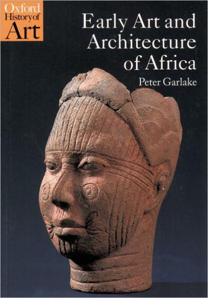 Early Art and Architecture of Africa - Paperback | Diverse Reads