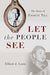Let the People See: The Story of Emmett Till - Hardcover | Diverse Reads