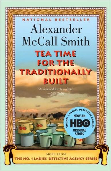 Tea Time for the Traditionally Built (No. 1 Ladies' Detective Agency Series #10) - Paperback | Diverse Reads