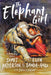 The Elephant Girl - Hardcover | Diverse Reads