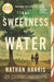 The Sweetness of Water (Oprah's Book Club): A Novel - Paperback | Diverse Reads