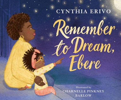 Remember to Dream, Ebere - Hardcover | Diverse Reads