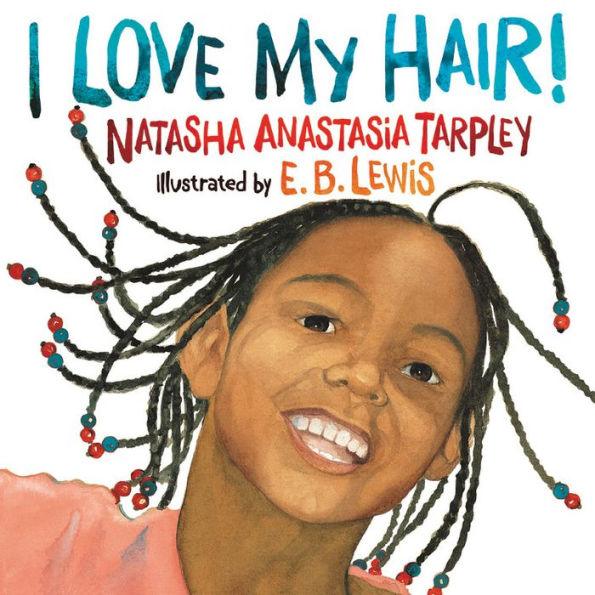 I Love My Hair! - Paperback(REPRINT) | Diverse Reads
