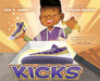 Kicks - Hardcover | Diverse Reads