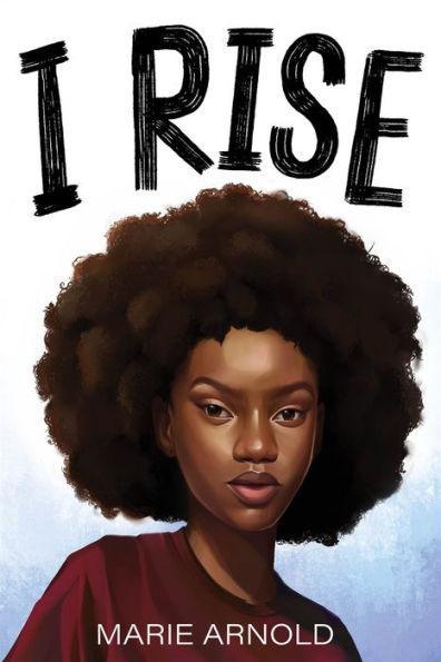 I Rise - Hardcover | Diverse Reads
