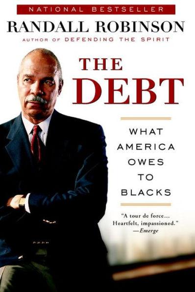 The Debt: What America Owes to Blacks - Paperback(Reprint) | Diverse Reads