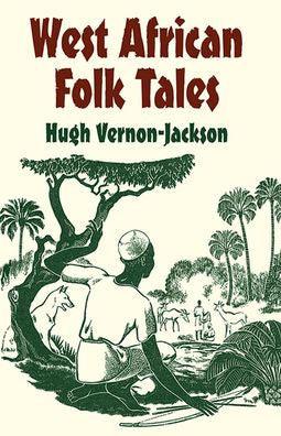 West African Folk Tales - Paperback | Diverse Reads