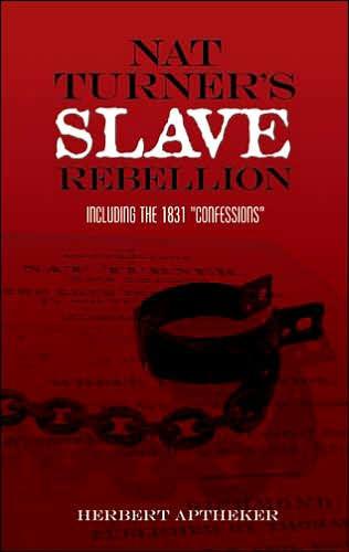 Nat Turner's Slave Rebellion: Including the 1831 "Confessions" - Paperback | Diverse Reads