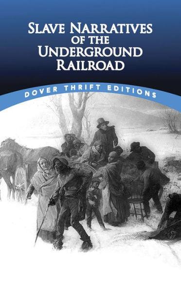 Slave Narratives of the Underground Railroad - Paperback | Diverse Reads