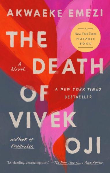 The Death of Vivek Oji: A Novel - Paperback | Diverse Reads