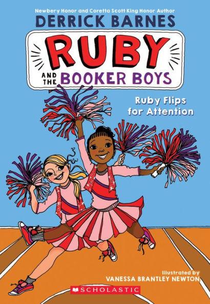 Ruby Flips for Attention (Ruby and the Booker Boys Series #4) - Paperback | Diverse Reads