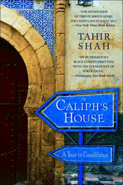 The Caliph's House: A Year in Casablanca - Paperback(Reprinted Edition) | Diverse Reads