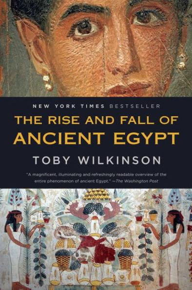 The Rise and Fall of Ancient Egypt - Paperback | Diverse Reads