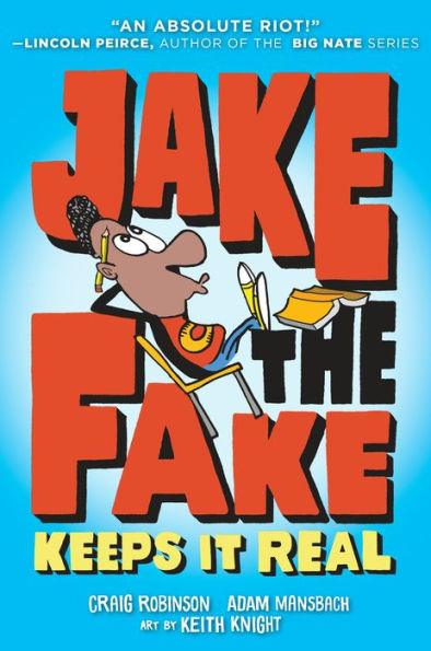 Jake the Fake Keeps it Real (Jake the Fake Series #1) - Paperback(Reprint) | Diverse Reads