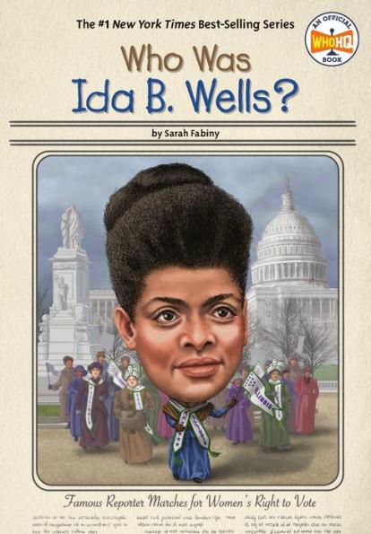 Who Was Ida B. Wells? - Paperback | Diverse Reads