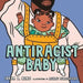 Antiracist Baby (Picture Book) - Hardcover | Diverse Reads