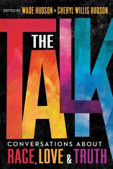 The Talk: Conversations about Race, Love & Truth -  | Diverse Reads