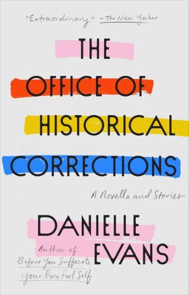 The Office of Historical Corrections: A Novella and Stories -  | Diverse Reads