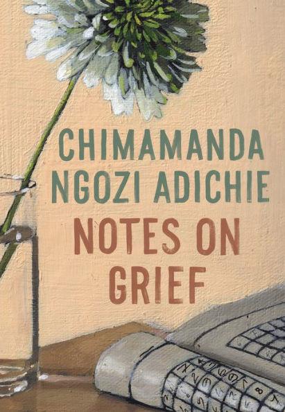 Notes on Grief - Hardcover | Diverse Reads
