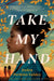Take My Hand -  | Diverse Reads