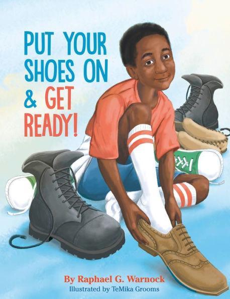 Put Your Shoes On & Get Ready! - Hardcover | Diverse Reads