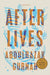 Afterlives: A Novel - Hardcover | Diverse Reads