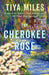 The Cherokee Rose: A Novel of Gardens and Ghosts - Paperback | Diverse Reads