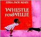 Whistle for Willie - Hardcover | Diverse Reads