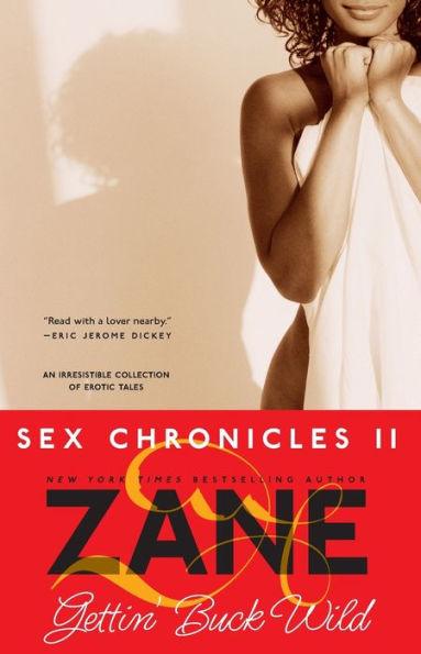 Gettin' Buck Wild: Sex Chronicles II - Paperback(Reprint) | Diverse Reads