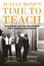 Julian Bond's Time to Teach: A History of the Southern Civil Rights Movement - Hardcover | Diverse Reads
