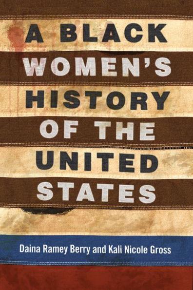 A Black Women's History of the United States - Hardcover | Diverse Reads
