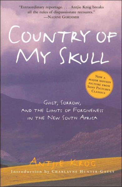 Country of My Skull: Guilt, Sorrow, and the Limits of Forgiveness in the New South Africa - Paperback(Reprint) | Diverse Reads