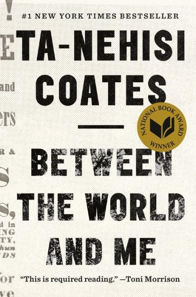 Between the World and Me - Hardcover | Diverse Reads