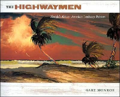 The Highwaymen: Florida's African-American Landscape Painters - Hardcover(First) | Diverse Reads