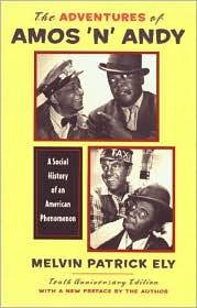 The Adventures of Amos 'n' Andy: A Social History of an American Phenomenon / Edition 1 -  | Diverse Reads