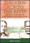 The View across the River: Harriette Colenso and the Zulu Struggle against Imperialism - Paperback | Diverse Reads