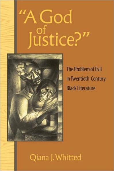 A God of Justice?": The Problem of Evil in Twentieth-Century Black Literature - Paperback(New Edition) | Diverse Reads