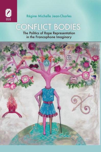 Conflict Bodies: The Politics of Rape Representation in the Francophone Imaginary - Paperback(1) | Diverse Reads