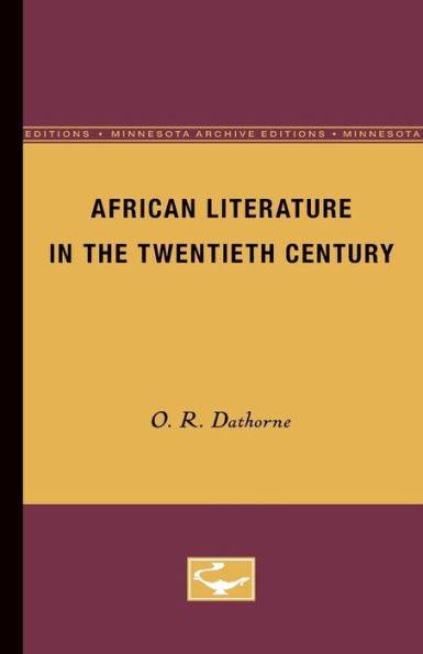 African Literature in the Twentieth Century - Paperback(Minnesota Archive Editions) | Diverse Reads