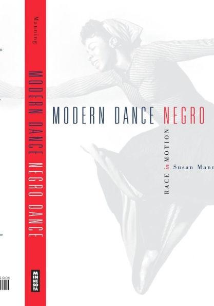 Modern Dance, Negro Dance: Race in Motion -  | Diverse Reads