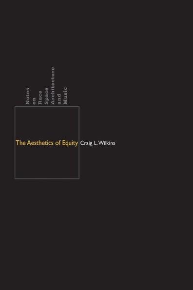 The Aesthetics of Equity: Notes on Race, Space, Architecture, and Music -  | Diverse Reads