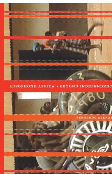 Lusophone Africa: Beyond Independence - Paperback | Diverse Reads